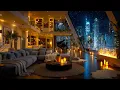 Lagu Warm Night Jazz in Luxury Winter Apartment Ambience ⛄ Relaxing Jazz Instrumental Music for Work