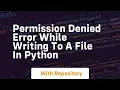 permission denied error while writing to a file in python