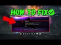 How To Fix Error Code Currant In Destiny 2