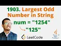1903 Largest Odd Number in String Java Leetcode Hindi