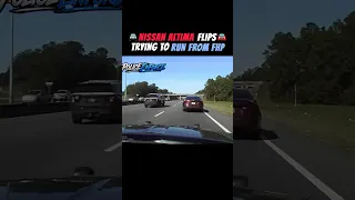 Nissan Altima Flips Running From FHP