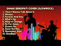 Download Lagu (NO IKLAN) Dimas Senopati Cover Slow Rock Terbaik | Lagu Galau \u0026 Romantis Sepanjang Masa