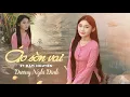Download Lagu ÁO SỜN VAI ( ST ĐẬM NGUYỄN ) - DƯƠNG NGHI ĐÌNH COVER