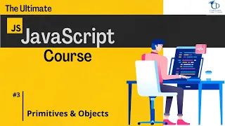 Primitives and Objects in JavaScript JavaScript Tutorial in Hindi
