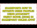 How to retrieve users profiles using JavaScript object model JSOM in SharePoint Online apps
