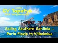Download Lagu Sailing Southern Sardinia - Porto Flavia to Villasimius - SV Tapatya S3EP22
