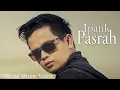 Download Lagu IPANK - PASRAH (OFFICIAL MUSIC VIDEO)