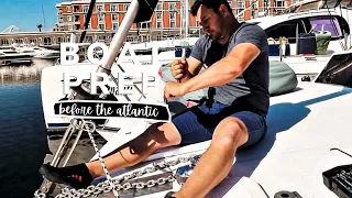 BOAT PREP before the ATLANTIC ⚓