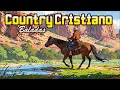 Download Lagu Música Country Cristiana 🎶 Baladas para Encontrar Paz y Renovación