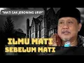 Lagu MATI SEBELUM MATI #kh_imronjamil #pengajian #tasawuff #alhikam #ngajigusbaha 
