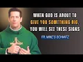 Download Lagu When God Is About To Give You Something Big, You Will SEE These Signs | Fr, Mike Schmitz