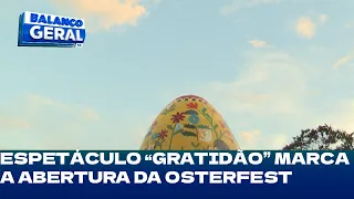 Pomerode: espetáculo “Gratidão” marca a abertura da Osterfest