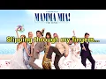 Lagu Mamma Mia! The Movie Soundtrack: Slipping Through My Fingers (Instrumental/Karaoke) + Lyrics
