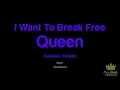 Queen - I Want To Break Free (Karaoke Version)