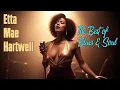 Download Lagu Etta Mae Hartwell The Best of Blues \u0026 Soul – Full Album