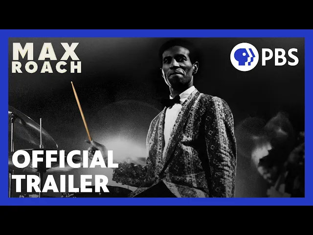 Max Roach: The Drum Also Waltzes | Official Trailer | American Masters | PBS