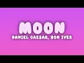 Daniel Caesar - Moon (Lyrics) ft. Bon Iver