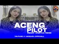 FUNKOT ACENG PILOT 2025 | REMIX ARDYKA NOSO | BY ANGGARA OFFICIALL