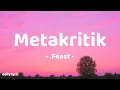 Lagu Metakritik - .Feast | Lirik Lagu