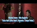 Download Lagu Rhoma Irama - Rita Sugiarto  Tulus Hati Luhur Budi ( Karaoke / Tanpa Vokal )