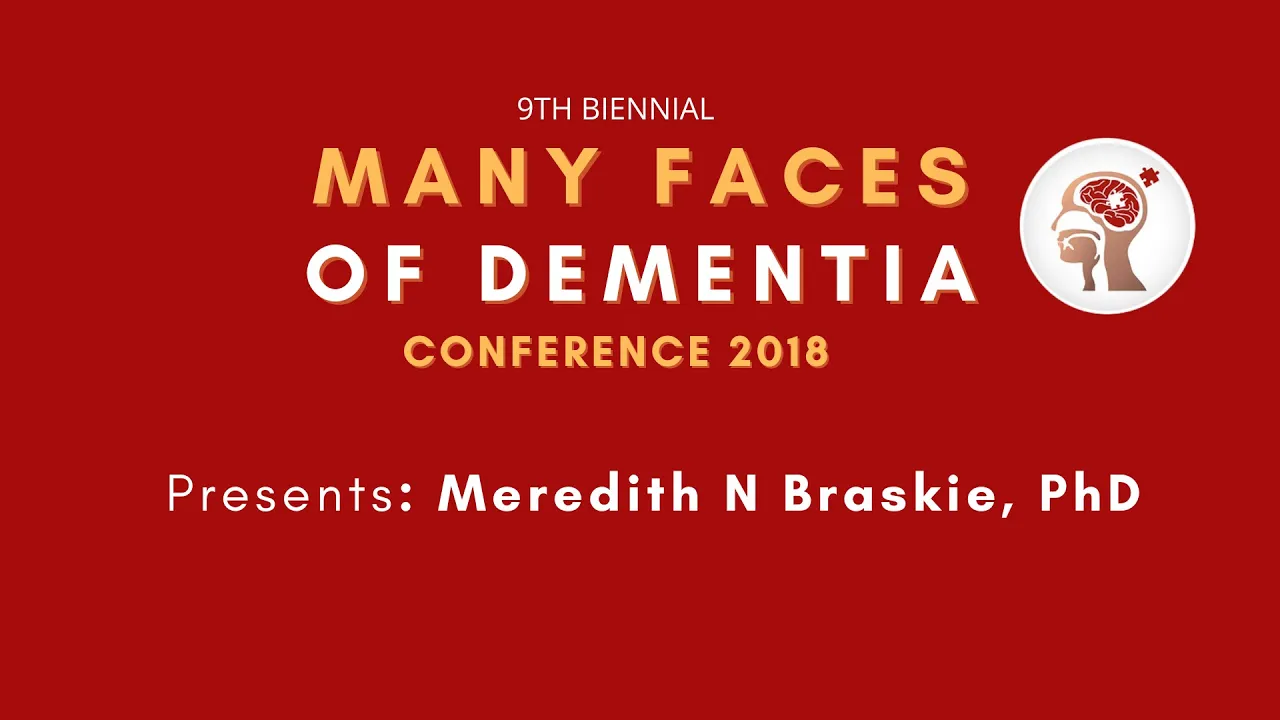 Dr. Meredith N Braskie, PhD. Use of Neuroimaging in Dementia Diagnosis.