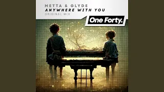 Download Anywhere with You (Original Mix) MP3