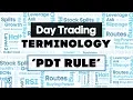Understanding the Pattern Day Trader Rule PDT for Day Traders