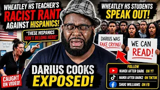 Darius Cooks Williams BUSTED using SLURS Against Hispanics His Students SpeakOut