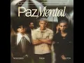 Paz Mental - Nanpa Básico, Maisak & Micro Tdh