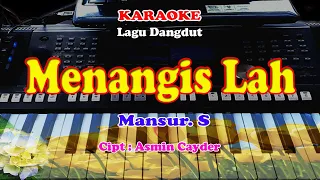 Download Lagu Dangdut - MENANGISLAH - KAREAOKE MP3