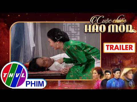Video Thumbnail: [TRAILER] Giới thiệu phim CUỘC CHIẾN HÀO MÔN - Tuần cuối | Ván cược cuối cùng...
