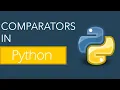How To Learn Python Comparators