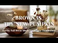 Download Lagu 🍂 Brown Is the New Pumpkin: 10 Cozy Fall Decorating Ideas