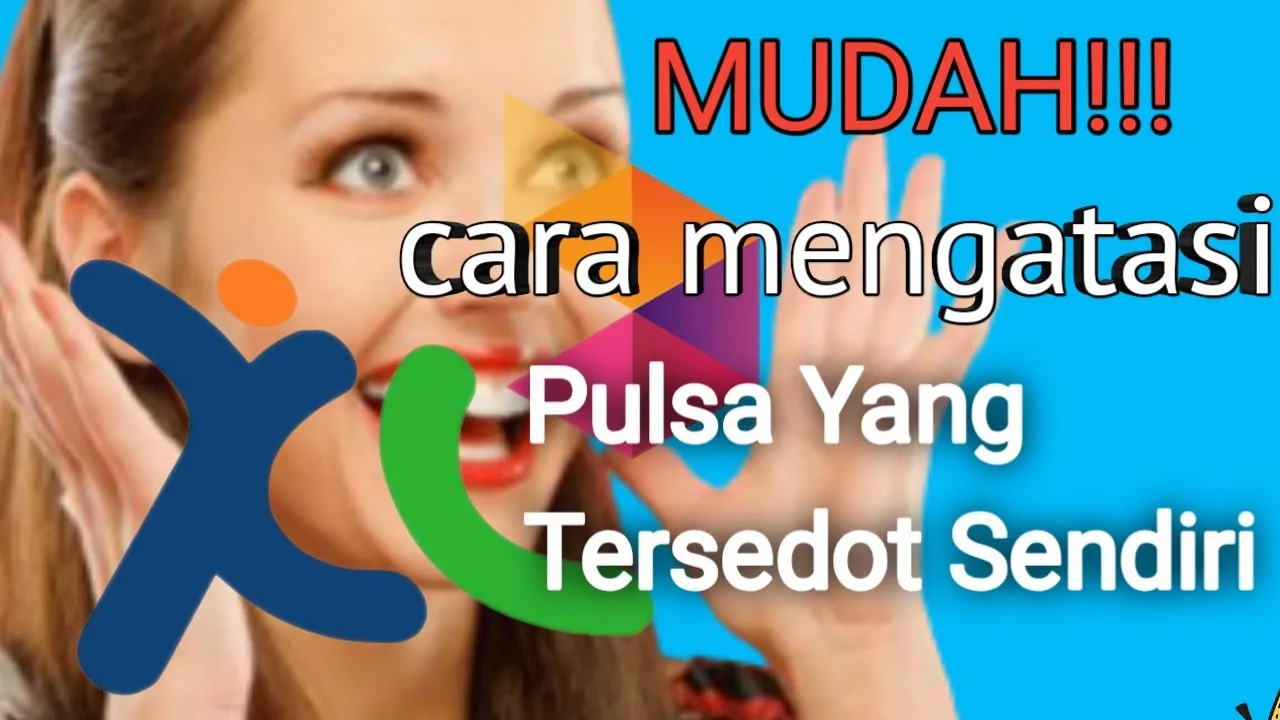 CARA MENGATASI PULSA  XL BERKURANG SENDIRI