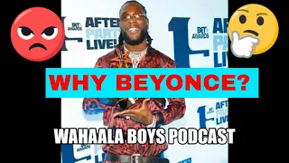 beyonce disrespected burna boy by not calling texting or emailing him