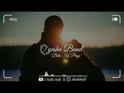 Download MP3 Q'yesha Band - Bila Ku Pergi (Lirik)