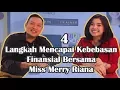 4 Langkah Mencapai Kebebasan Finansial ala Merry Riana | Wanita Sejuta Dolar