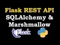 Flask REST API With SQLAlchemy Marshmallow