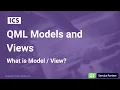 QML Models and Views - What is Model View