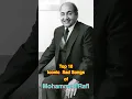 Lagu Top 10 Iconic Sad Songs of Mohammed Rafi | #top10 #mohammedrafi #sadsong #shorts