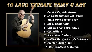 10 Lagu Terbaik Ebiet G Ade