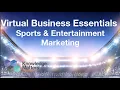 Virtual Business Essentials Sports Entertainment Marketing