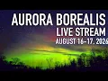 Aurora Borealis Live Cam - Batchawana Bay AUGUST 16-17 2026