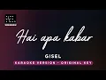 Download Lagu Hai apa kabar - Gisel (Original Key Karaoke) - Piano Instrumental Cover with Lyrics