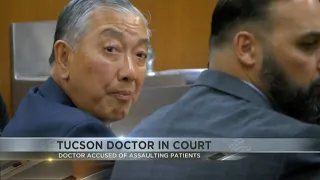 Tucson doctor accused of assaulting patients is in court