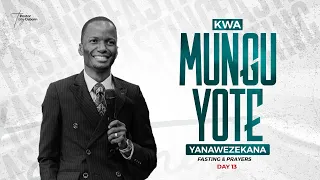 Day 13 Kwa Mungu Yote Yanawezekana Prayer Fasting Pastor Tony Osborn 13th Oct 2025 