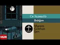 Lagu Marem Gökhan Şen - Си ХьэмытIэ (Bıdığım) feat. Koşiy Mehtap Koşak I 2024 © Kalan Müzik
