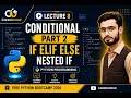 Python Programming Lecture 8 Conditional Statements Part 2 CareerUstad