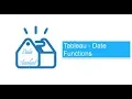 Tableau - Date Functions