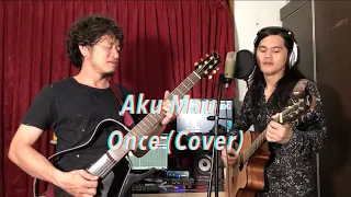 Download AKU MAU - ONCE (COVER) By Axl Ramanda MP3